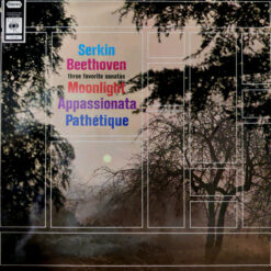 Rudolf Serkin/ Ludwig Van Beethoven - 1963 - Three Favorite Sonatas