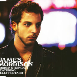 James Morrison Featuring Nelly Furtado - 2009 - Broken Strings