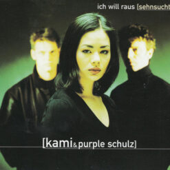 Kami Manns& Purple Schulz - 1999 - Ich Will Raus [Sehnsucht] '99