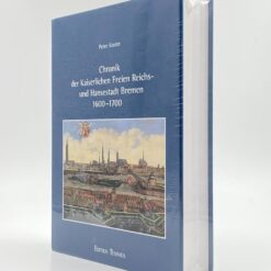 Peter Koster knyga vokiečių kalba “Chronik der Kaiserlichen Freien Reichs- und Hansestadt Bremen 1600- 1700” 5,5×22,5×29 cm