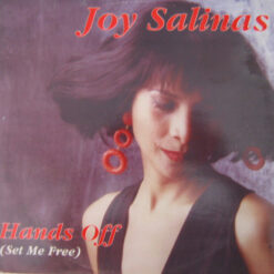 Joy Salinas - 1993 - Hands Off (Set Me Free) [Maxi]