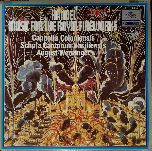 ALP19798C_1763206560 Georg Friedrich Händel- Cappella Coloniensis• Schola Cantorum Basiliensis• August Wenzinger – 1979 – Music For The Royal Fireworks