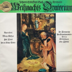 Johann Sebastian Bach - Weihnachts Oratorium