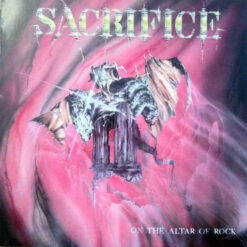 Sacrifice - 1985 - On The Altar Of Rock