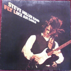 Steve Miller Band - 1976 - Fly Like An Eagle
