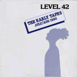 Level 42 - 1982 - The Early Tapes · July/Aug 1980