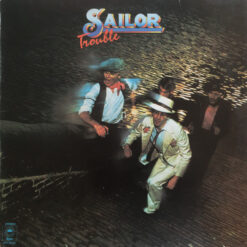 Sailor - 1975 - Trouble
