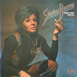 Shirley Bassey - 1972 - And I Love You So