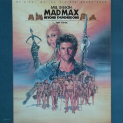 Various - 1985 - Mad Max - Beyond Thunderdome - Original Motion Picture Soundtrack