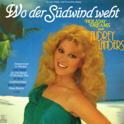 Audrey Landers - 1984 - Wo Der Südwind Weht