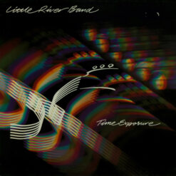 Little River Band - 1981 - Time Exposure