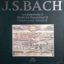Johann Sebastian Bach - 1975 - Cembalowerke / Works For Harpsichord / Œuvres Pour Clavecin II