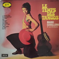 Mario Cavallero Et Son Orchestre - Le temps des tangos
