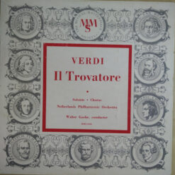 Verdi, Nederlands Philharmonisch Orkest, Walter Goehr - Il Trovatore