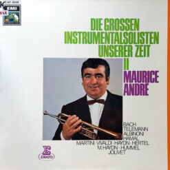 Maurice André - Die Grossen Instrumentalsolisten Unserer Zeit II