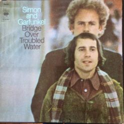Simon & Garfunkel - 1970 - Bridge Over Troubled Water