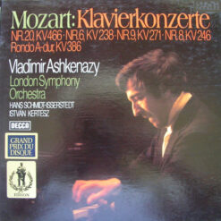 Wolfgang Amadeus Mozart, Vladimir Ashkenazy, London Symphony Orchestra, Hans Schmidt-Isserstedt, István Kertész - 1977 - Klavierkonzerte: NR.20, KV466 · NR.6, KV238 · NR.9, KV271 · NR.8, KV246 · Rondo A-Dur, KV386