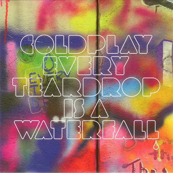 CD00324R_1765545118 Coldplay – 2011 – Every Teardrop Is A Waterfall