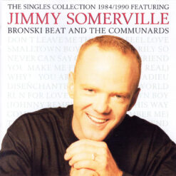 Jimmy SomervilleFeaturing Bronski BeatAnd The Communards - 1990 - The Singles Collection 1984/1990