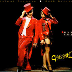John Kander, Fred Ebb, Helmut Baumann, Ruth Brauer, Eva Gilhofer, Thomas Kylau - 2002 - Cabaret (Bremen Cast Recording)