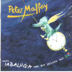 Peter Maffay - 2011 - Tabaluga Und Die Zeichen Der Zeit