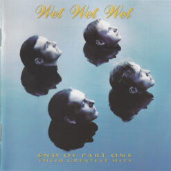 Wet Wet Wet - 1994 - End Of Part One (Their Greatest Hits)