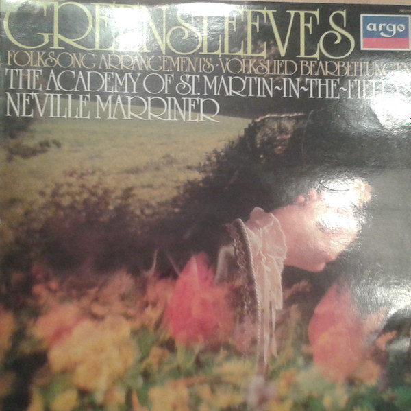 ALP20619C_1767288126 Academy Of St. Martin-in-the-Fields, Sir Neville Marriner – 1981 – Greensleeves: Folksong Arrangements = Volkslied Bearbietungen