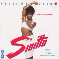 Sinitta - 1988 - Cross My Broken Heart (Cupid's Avenging Mix) [Maxi]