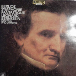 Berlioz, Leonard Bernstein, New York Philharmonic - 1978 - Symphonie Fantastique