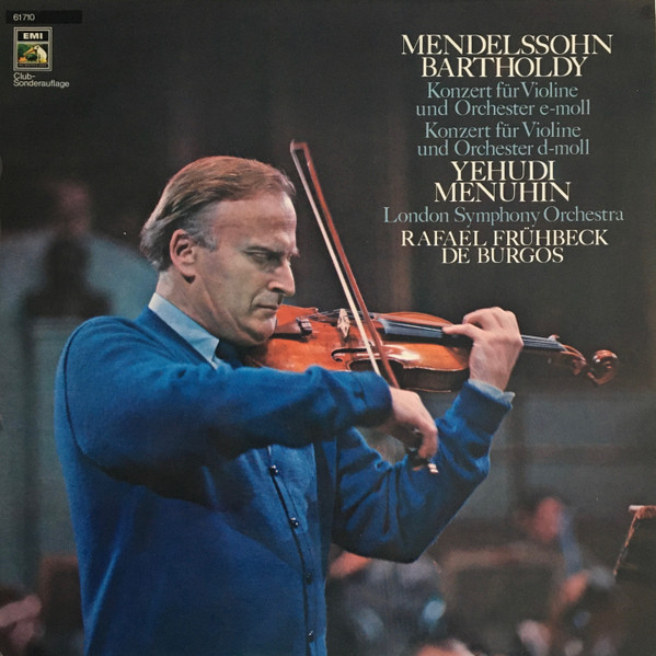ALP20951C_1769600402 Mendelssohn-Bartholdy, Yehudi Menuhin, London Symphony Orchestra, Rafael Frühbeck De Burgos – 1973 – Konzert Für Violine Und Orchester E-moll / Konzert Für Violine Und Orchester D-moll