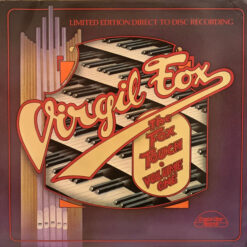 Virgil Fox - 1977 - The Fox Touch • Volume One