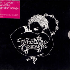 Larry Levan - 2000 - Live At The Paradise Garage