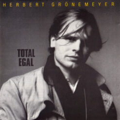 Herbert Grönemeyer - 1985 - Total Egal