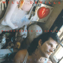 Willy DeVille - 1992 - Backstreets Of Desire