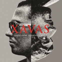 Xavas - 2012 - Gespaltene Persönlichkeit