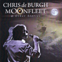 Chris de Burgh - 2010 - Moonfleet & Other Stories