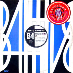 Mato Grosso - 1992 - Neverland (92 Remix) [Maxi]