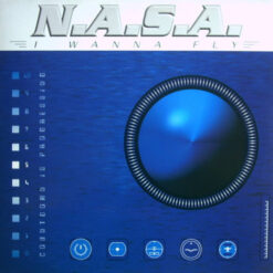 N.A.S.A. - 1994 - I Wanna Fly [Maxi]