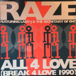 RazeFeaturing Lady J& The Secretary Of Entertainment - 1990 - All 4 Love (Break 4 Love 1990) [Maxi]