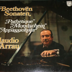 Ludwig van Beethoven, Claudio Arrau - 1979 - Beethoven Sonaten, Pathétique, Mondschein, Appassionata, Claudio Arrau