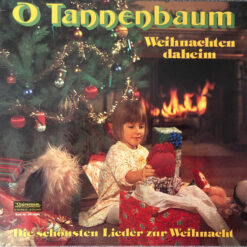 Der Grosse Deutsche Kinderchor - O Tannenbaum - Weihnachten Daheim (Die Schönsten Lieder Zur Weihnacht)