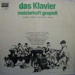 Franz Anton Hoffmeister, Joseph Haydn, Wilhelm Neuhaus, Heinz Schröter, Kölner Kammerorchester, Helmut Müller-Brühl - Das Klavier Meisterhaft Gespielt = Le Piano-Virtuose = Piano Music-Virtuoso