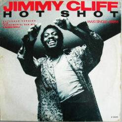 Jimmy Cliff - 1985 - Hot Shot [Maxi]