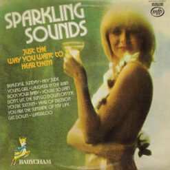 Unknown Artist - 1974 - Sparkling Sounds Just The Way You Want To Hear Them