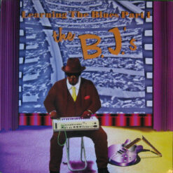B.J.'s - 1995 - Learning The Blues Part 1 [Maxi]