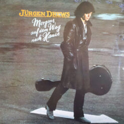 Jürgen Drews - 1981 - Morgens Auf Dem Weg Nach Hause