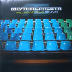 Rhythm Gangsta - 2002 - The Crowd Song (Remixes) [Maxi]