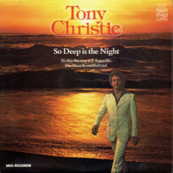 Tony Christie - 1978 - So Deep Is The Night