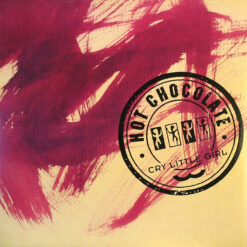 Hot Chocolate - 1993 - Cry Little Girl [Maxi]