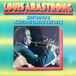 Louis Armstrong - 1974 - Satchmo's All-Time Greatest Hits